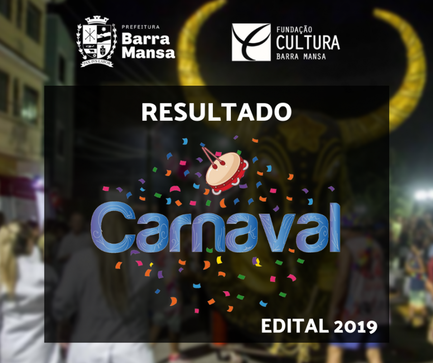 Fundação Cultura Barra Mansa divulga resultado preliminar do edital para o Carnaval 2019