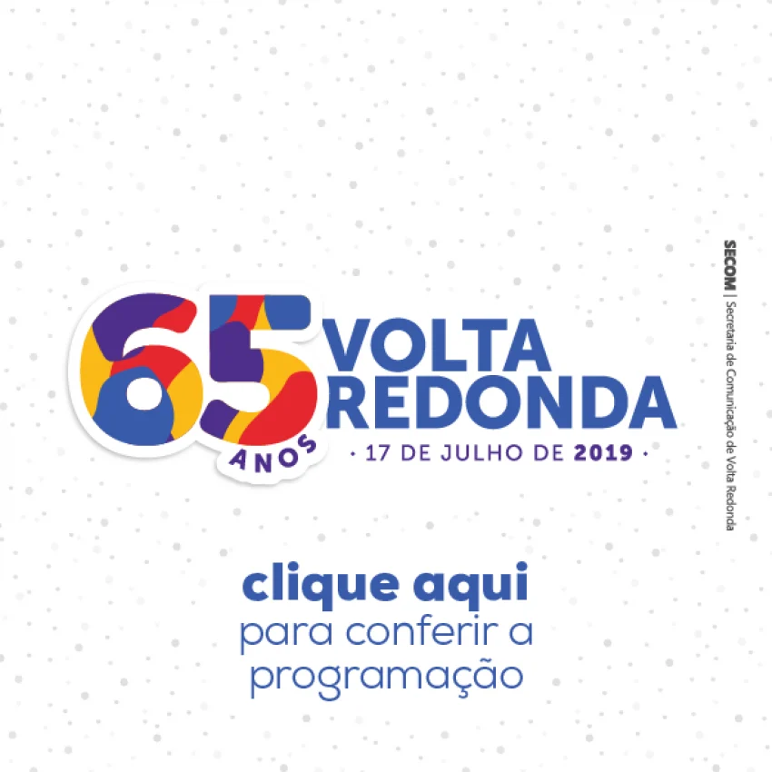 Volta Redonda comemora 65 anos com opções culturais, de lazer e o tradicional bolo de aniversário