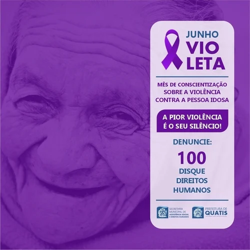Junho Violeta: Diga não a violência contra a pessoa idosa!