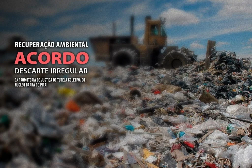 MPRJ e município de Barra do Piraí firmam termo para viabilizar a recuperação ambiental do antigo lixão da Mansão Celestial